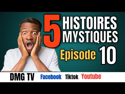 Histoire mystique episode 10 (5 histoires ) DMG TV