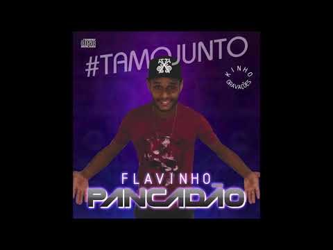 Flavinho Pancadão - EP TamoJunto 2019 GRAVE BASS BOST