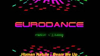 Human Nature - Beam Me Up (Dance Mix)