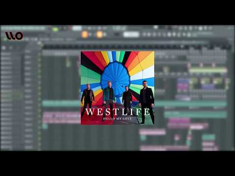 Westlife - Hello My Love ( LLO Bootleg )