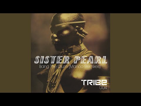 Bang the Drum (Manoo Remix)