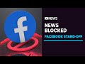 Facebook Sends Blunt Message To The World Blocking Australians Access To News ABC News