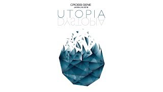 CROSS GENE LIVE DVD 「CROSS GENE JAPAN LIVE 2018『UTOPIA』」TRAILER