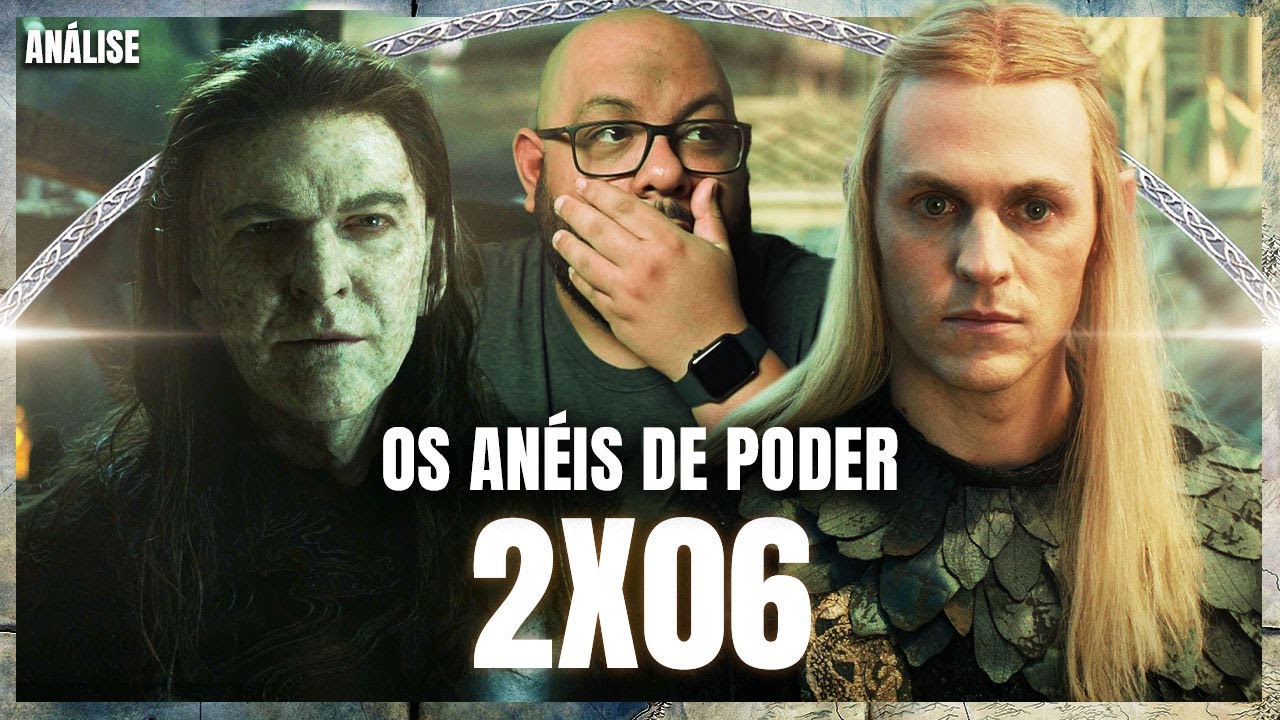 OS ANÉIS DE PODER 2x06 - Até tu, Númenor? | O Senhor dos Anéis - Análise