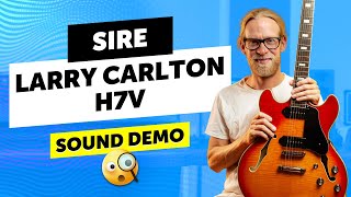 Video thumbnail for Sire Larry Carlton H7V - Sound Demo by Guitar Bonedo