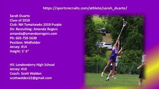 Sarah Duarte 2019 Lacrosse Highlight Video 2018