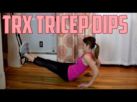 How To: TRX Tricep Dips (Triceps, Core)