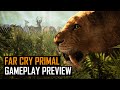 Far Cry Primal Gameplay Preview - 5 things you need to know