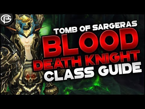 7.2.5 Basic Guide // Death Knight - Blood