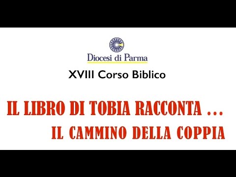 Luca Mazzinghi Corso biblico diocesano sul libro di Tobia (2ª parte)