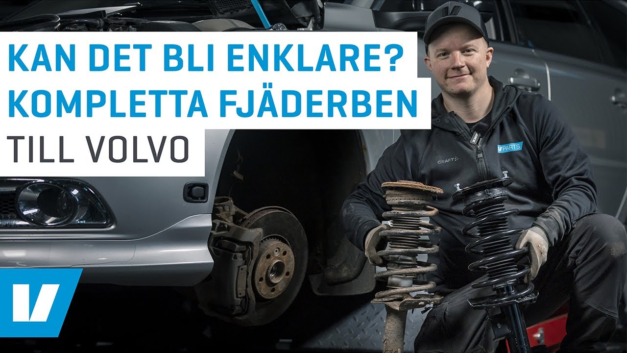 Byter komplett fjäderben på Volvo V70 08-16