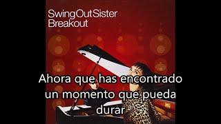 Swing Out Sister - Breakout (letra en español subtitulada)