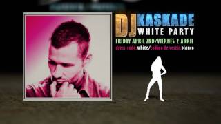 DJ Kascade 2 April 2 DadyO