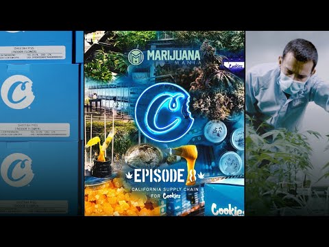 Marijuana Mania Episode 8 - California Supply Chain For Cookies