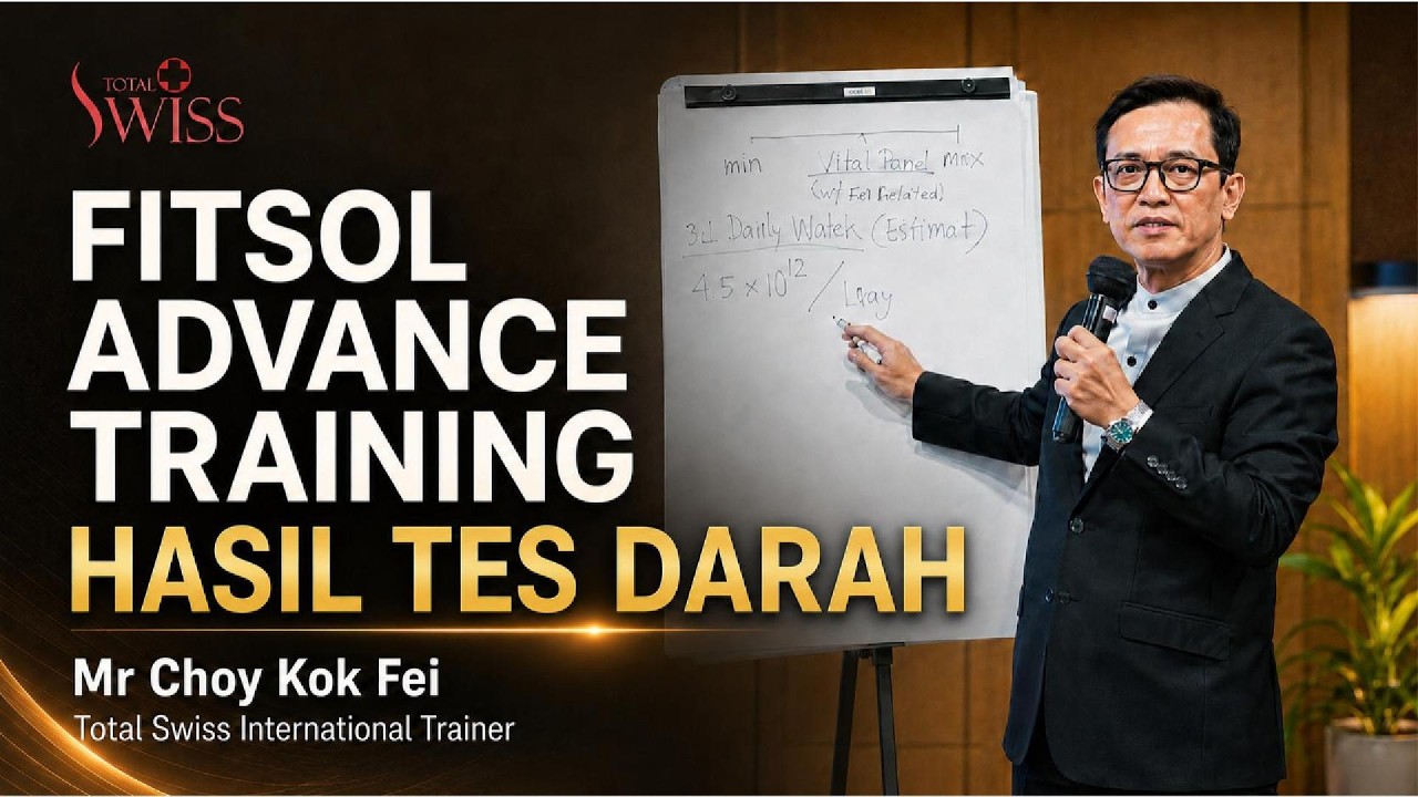 Fitsol Advance Training HASIL TES DARAH - Mr Choy Kok Fei