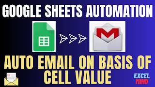 Google Sheets Automation - Email On Basis Of Cell Value