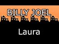 BILLY JOEL - Laura (Lyric Video)