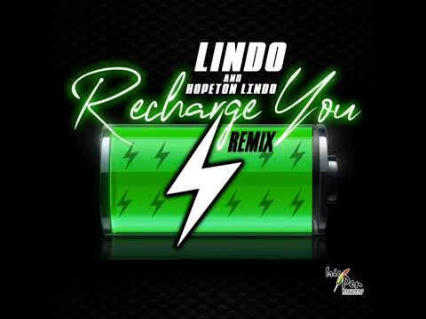 Lindo & Hopeton Lindo - Recharge You (Remix)