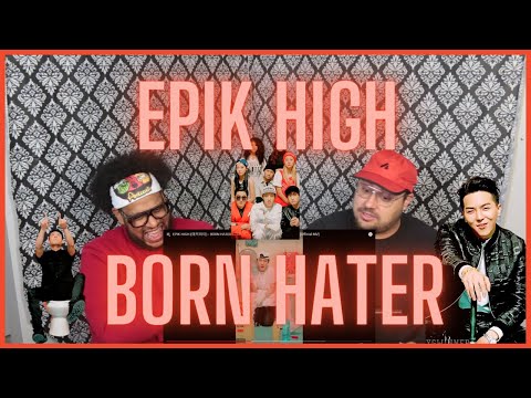 Epik High - Born Hater M/V Reaction