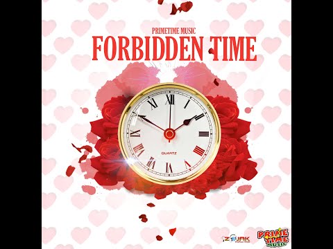 Mr. Bruckshut - "Forbidden Time Riddim (2019) Mix" (Primetime Music)
