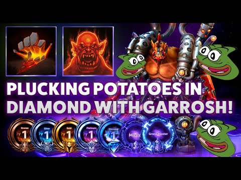 Garrosh Taunt - PLUCKING POTATOES IN DIAMOND WITH GARROSH! - Bronze 2 Grandmaster S3 2022