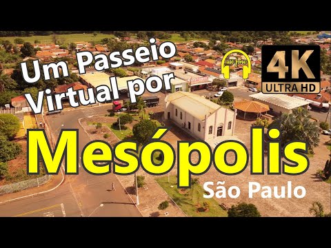 MESÓPOLIS SP -  Um Tour Virtual Pela Cidade