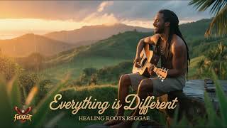 Download lagu Everything Is Different – A Soul-Healing Roots Reggae Journey About Change & Peace mp3