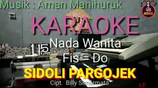 Download lagu SIDOLI PARGOJEK KARAOKE / BY COVER;AMAN MANIHURUK mp3 Download lagu SIDOLI PARGOJEK KARAOKE / BY COVER;AMAN MANIHURUK mp3