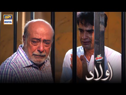 Abbu Mujhe Maaf Karden | Aulaad Episode 26 - Presented by Brite  | ARY Digital Drama