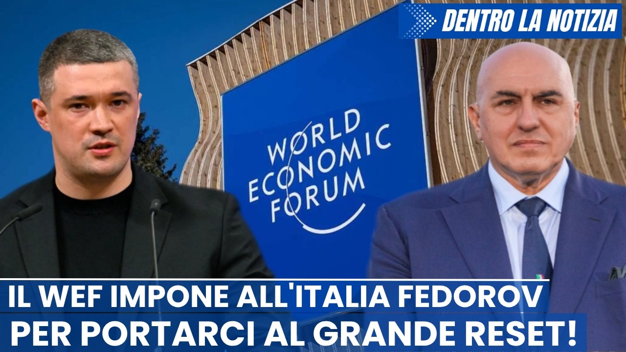 SCOOP! Il WEF impone all'Italia l'ex ministro ucraino Fedorov per portarci al Grande Reset!