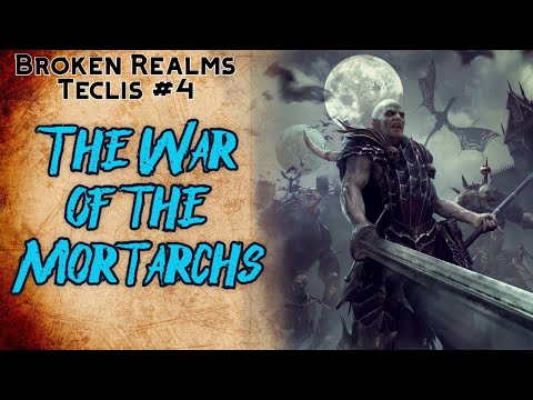 The Nadir is Unleashed: Broken Realms Teclis #4