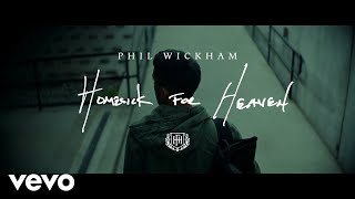 Phil Wickham - Homesick For Heaven (Official Lyric Video)