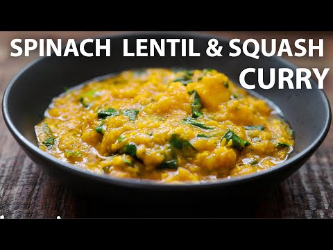 Spinach Lentil and Squash Curry Recipe - Perfect For Easy Vegetarian and Vegan Meals
