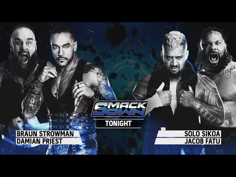 Braun Strowman & Damian Priest vs Solo Sikoa & Jacob Fatu (1/2): SmackDown, Feb. 21, 2025