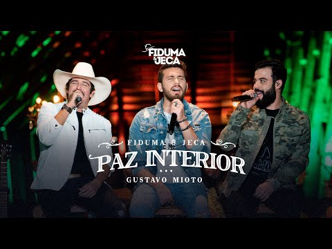 Fiduma e Jeca - Paz Interior (Part. Gustavo Mioto)