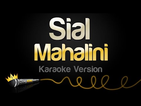 Mahalini - Sial (Karaoke Version)