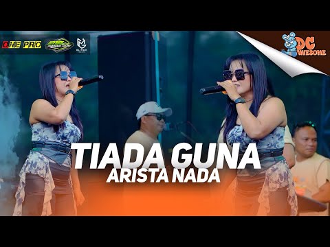 ARISTA NADA - TIADA GUNA I (LIVE ONE PRO X IMA PRODUCTION) || PEMUDA DC AWESOME CURAHJATI