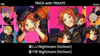 [앙스타 유닛송] TRICK with TREAT!! (with UNDEAD) – 2wink (트윙크)