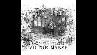 Massé: Les Noces de Jeannette – Halte-là! s&rsquo;il vous plaît – Ninon Vallin; André Baugé
