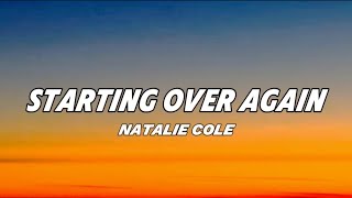 Starting Over Again - Natalie Cole | Lyrics Video 