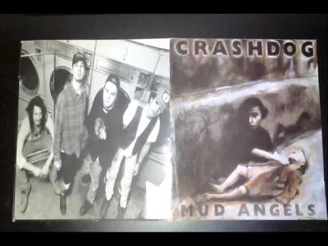 crash dog-- degeneration    (mud angels )1994