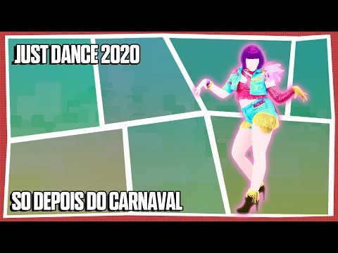 Just Dance 2020 - So Depois Do Carnaval