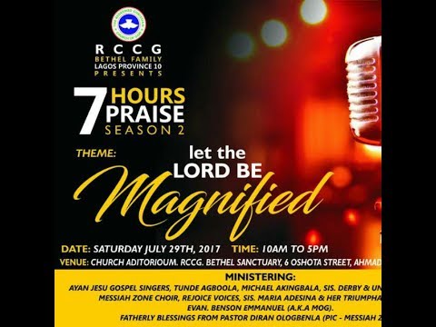 7 Hours Praise Season 2 ( RCCG Bethel Family LP 10)