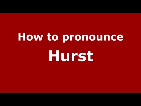 How to pronounce Hurst