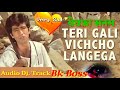 Teri Gali Vich Lagega Janaja Jab Mera Very Sad Dholki Hard Mix By Bk Boss