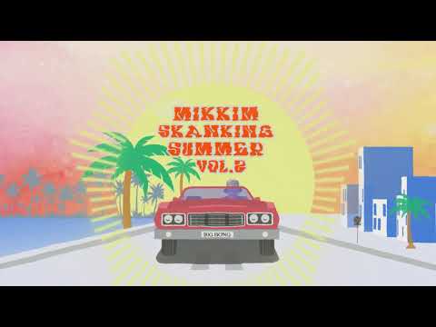 MikkiM - Skanking Summer Vol.2
