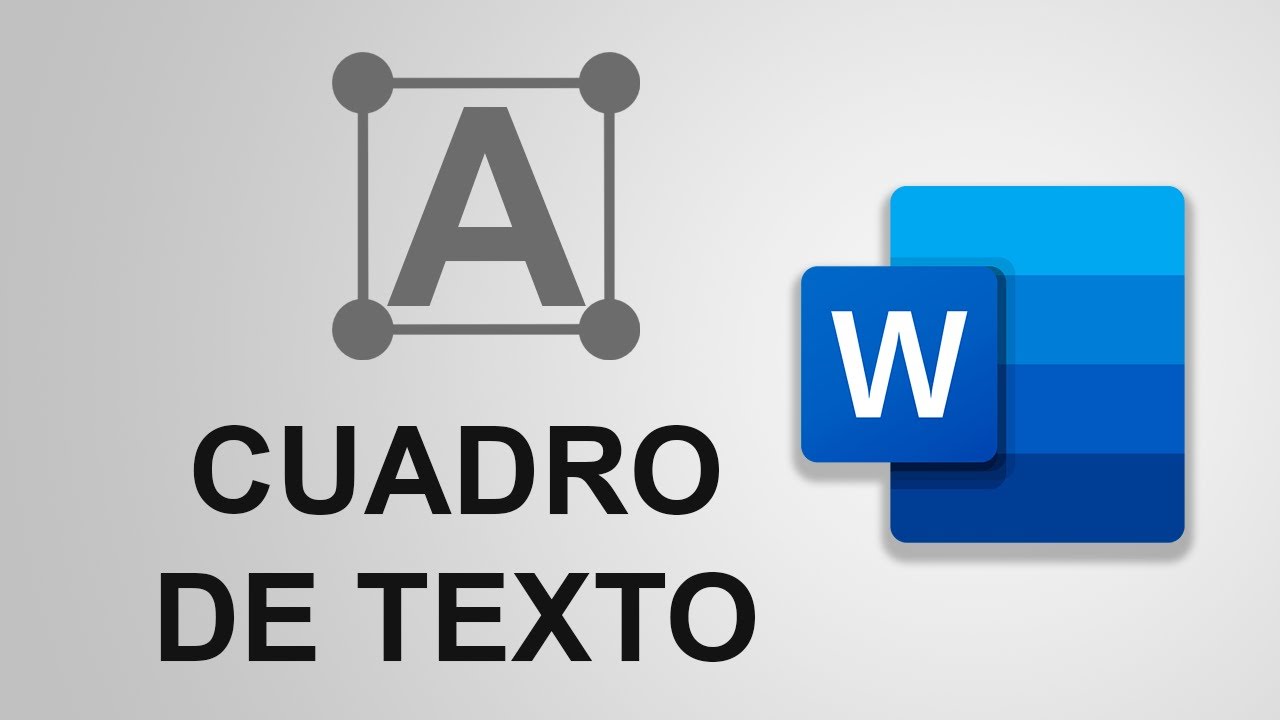 El CUADRO DE TEXTO en Word