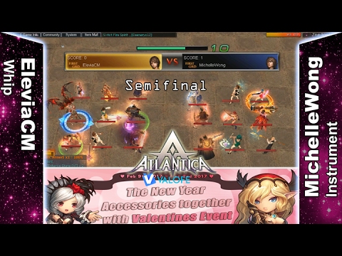 Titan 12/02/2017 PM: Semifinal - EleviaCM vs MichelleWong - Atlantica Online