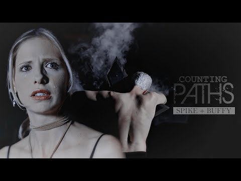 Buffy & Spike | She Believes In Me