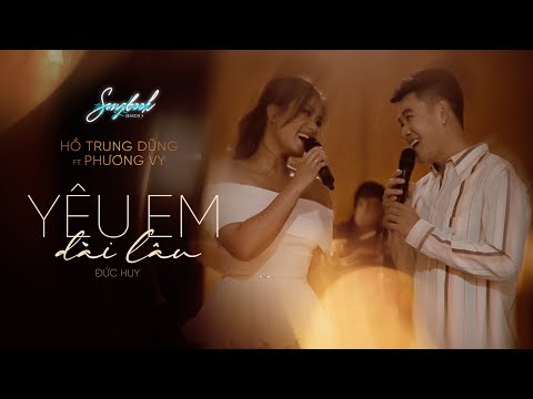 YÊU EM DÀI LÂU - Hồ Trung Dũng ft. Phương Vy - The Songbook 3 [Official Video]